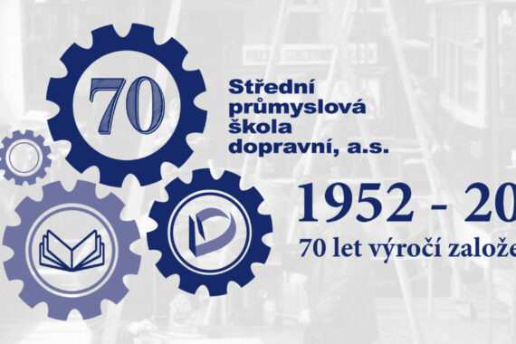 70. VÝROČÍ ZALOŽENÍ ŠKOLY 1952-2022