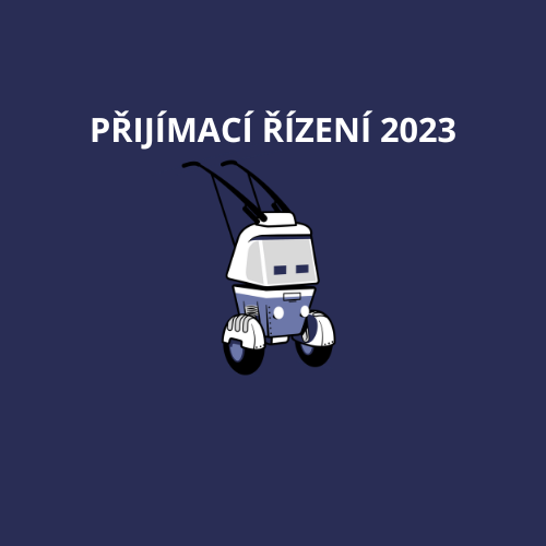 PŘIJÍMACÍ ŘÍZENÍ 2023/2024