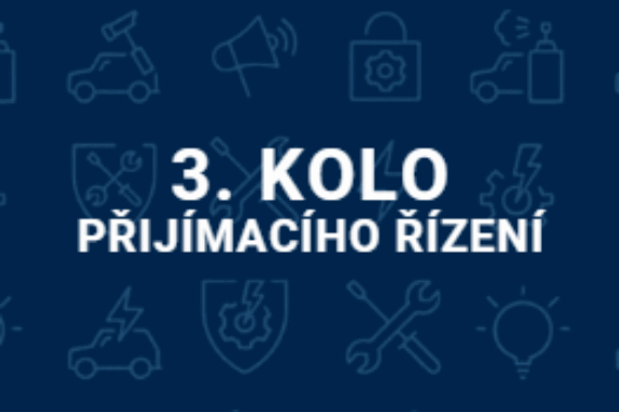 3. KOLO PŘIJÍMACÍHO ŘÍZENÍ